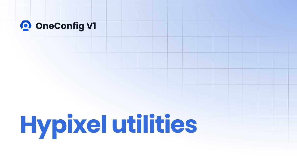 Hypixel utilities | OneConfig V1